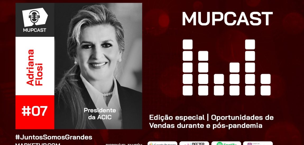 #12-MUPCAST | EDIÇÃO ESPECIAL | OPORTUNIDADES DE VENDAS